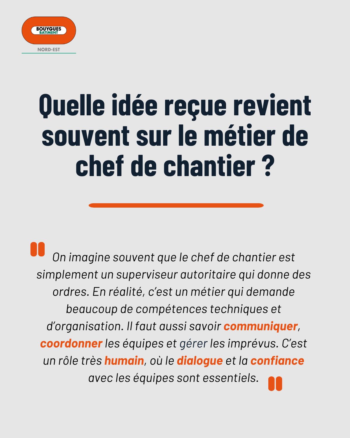 Quelle idée reçue revient souvent sur le métier de chef de chantier ?